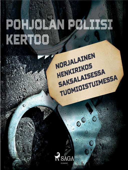 Title details for Norjalainen henkirikos saksalaisessa tuomioistuimessa by Eri Tekijöitä - Wait list